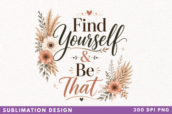 Find Yourself and Be That PNG: Inspirational Design for Modern Creators