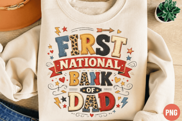 First National Bank of Dad PNG: A Guide to Quality Sublimation and Smart Design Choices
