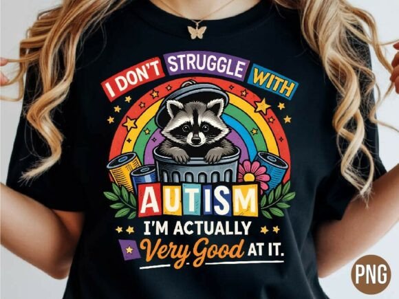 Raccoon Autism I Am Good at It PNG Shirt: A Guide to High-Quality Digital Design Assets